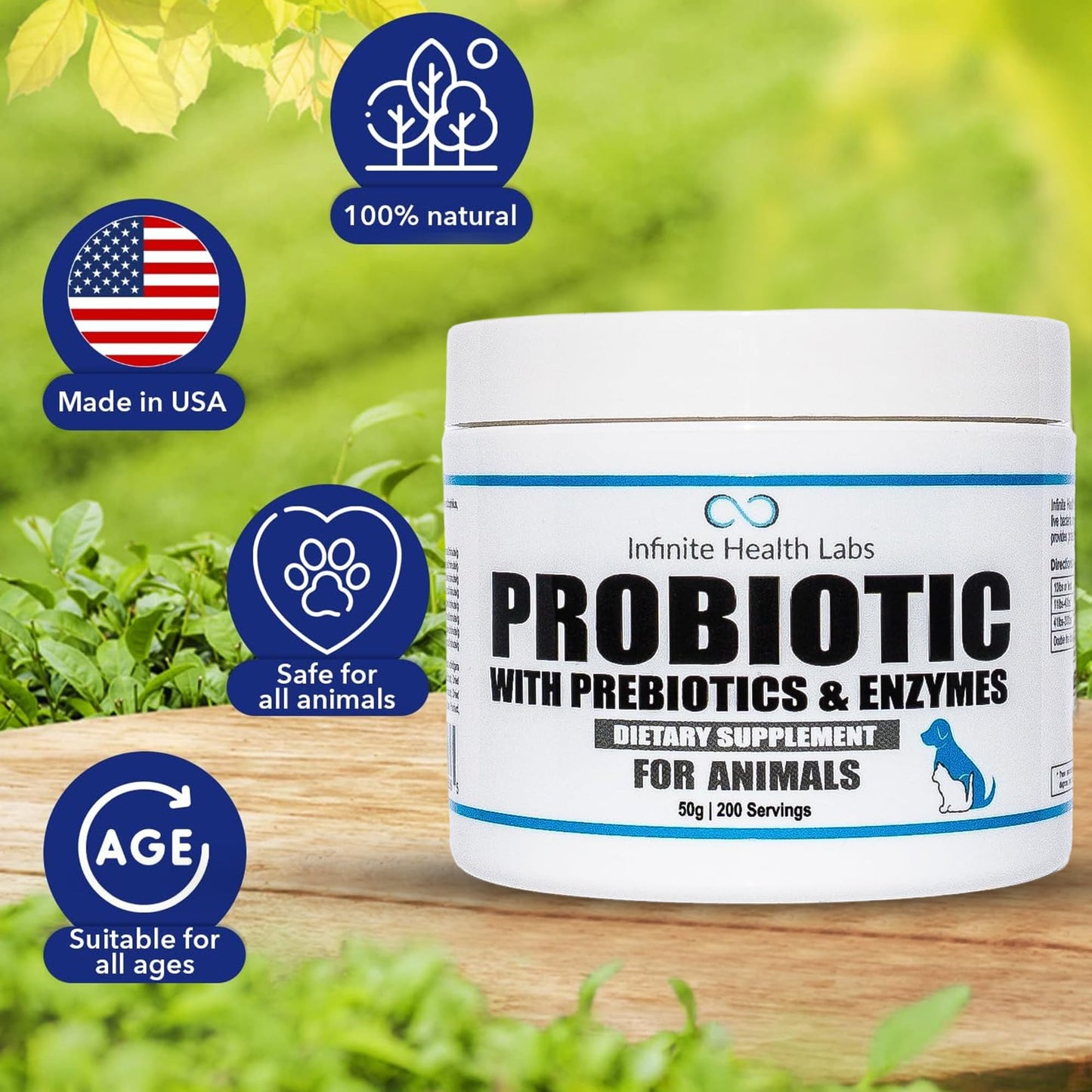 A container of Infinite Health Labs Probiotics for Animals is shown outdoors, with icons stating: Made in USA, 100% natural, Safe for all animals, and Suitable for all ages. Includes Prebiotics & Enzymes.