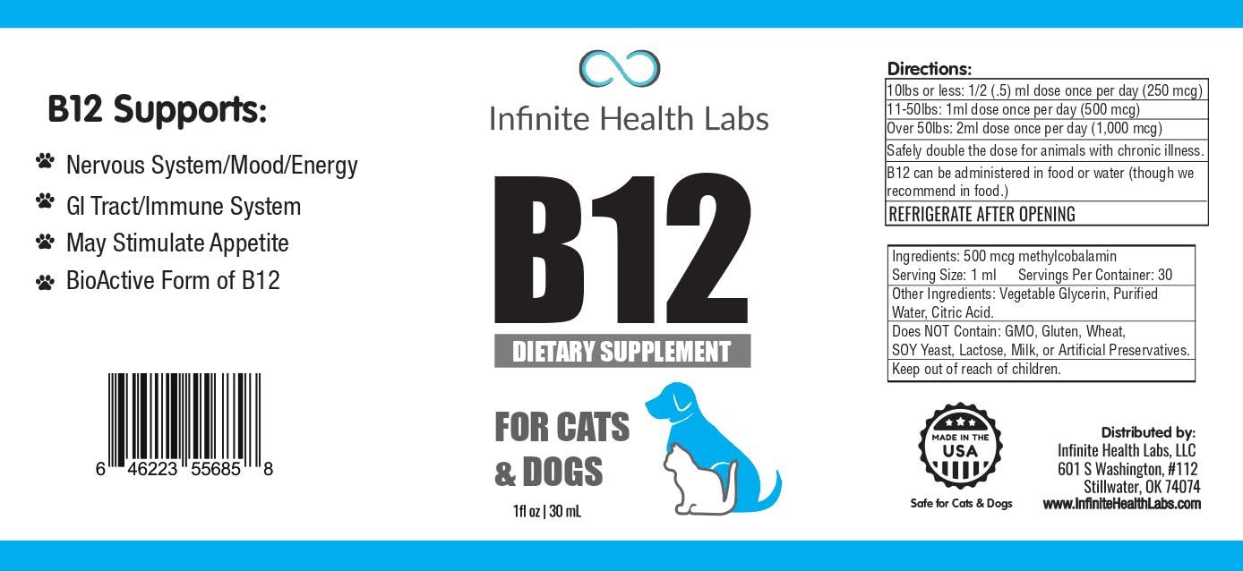 Label for Infinite Health Labs Liquid Vitamin B-12 for Dogs and Cats featuring benefits, directions, ingredients, barcode, manufacturing info, and a blue graphic of a dog and cat.