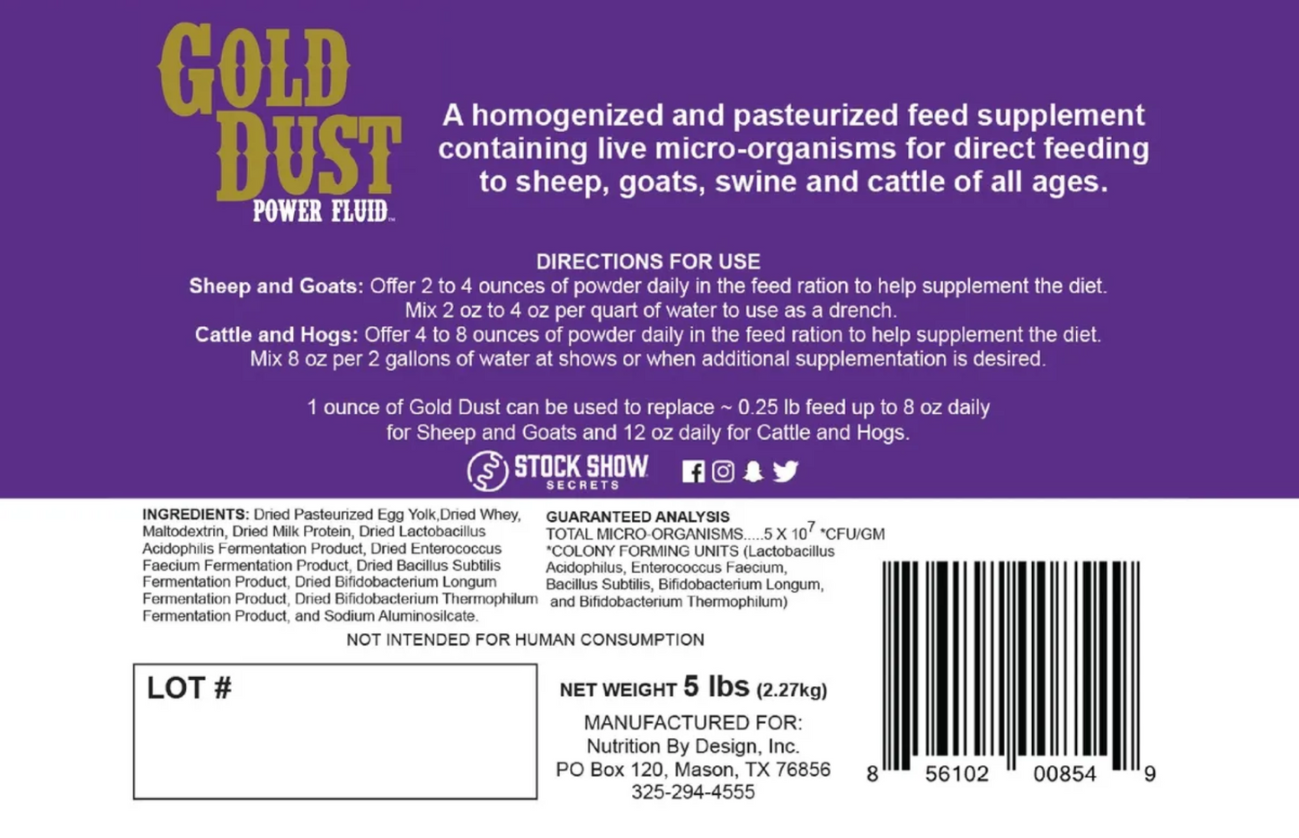 The label for Gold Dust Show Supplement for Cattle, Sheep, Goats & Pigs by Infinite Health Labs features feeding directions, guaranteed analysis, ingredients, and manufacturer details—all on a purple background with white and gold text.