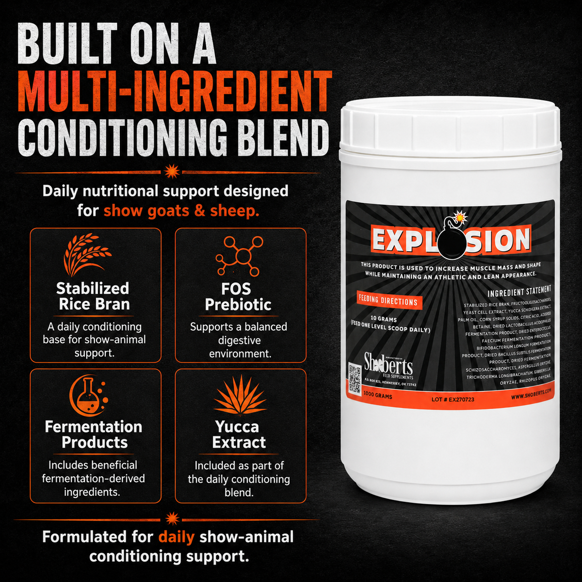 A container of Infinite Health Labs Explosion Livestock Supplement | Muscle Growth, Shape & Density Support for Show Animals, with text highlighting its multi-ingredient blend—featuring rice bran, prebiotic, fermentation products, and yucca extract—providing daily nutritional support to help promote muscle growth in show goats and sheep.