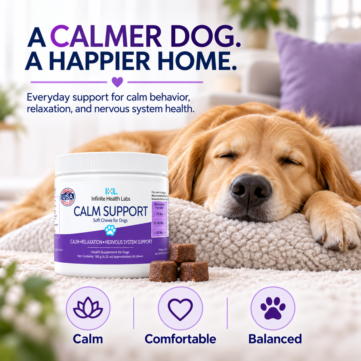 A relaxed dog sleeps on a bed next to a container of Infinite Health Labs Calm Support Soft Chews for Dogs – Relaxation & Nervous System Support. These premium chews from Infinite Health Labs provide calm support and help promote comfort, balance, and relaxation for your furry companion.