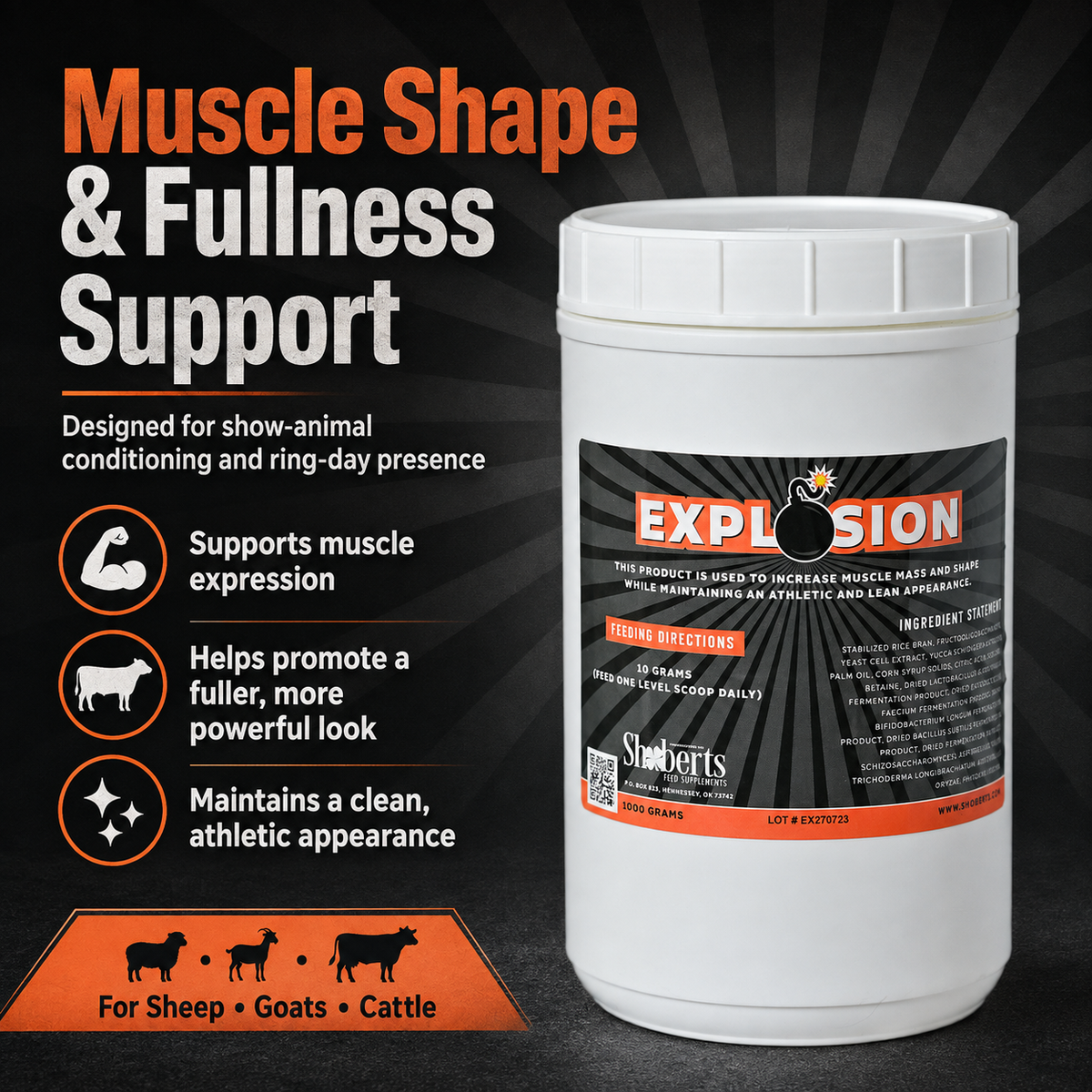 A white tub of Infinite Health Labs’ Explosion Livestock Supplement sits on a dark background. The label highlights key benefits for show animals—muscle growth, enhanced shape, and improved density, specifically formulated for sheep, goats, and cattle. Icons and usage directions are visible on the packaging, emphasizing its effectiveness as a premier muscle support supplement for livestock.