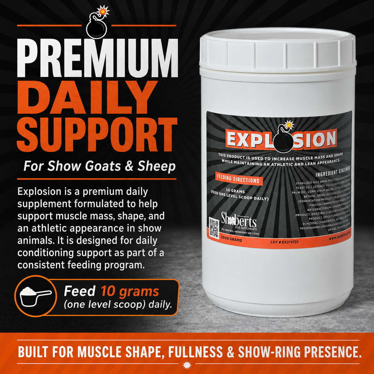 A container labeled Explosion Livestock Supplement by Infinite Health Labs sits on a table. The text highlights its benefits for muscle growth, improved muscle shape and density, and enhanced show-ring presence in goats and sheep. Feeding directions recommend providing 10 grams daily for optimal support.